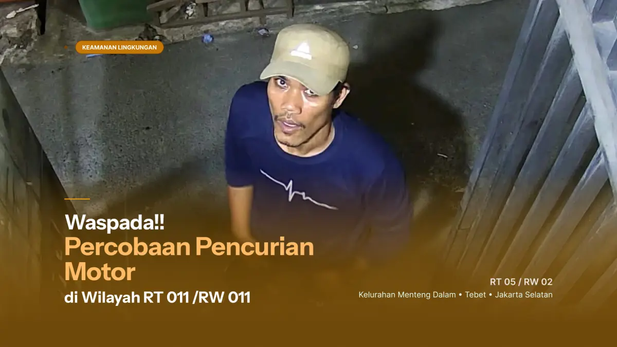 Foto pengumuman Waspada Percobaan Pencurian Dini Hari di Wilayah RT 011/RW 011